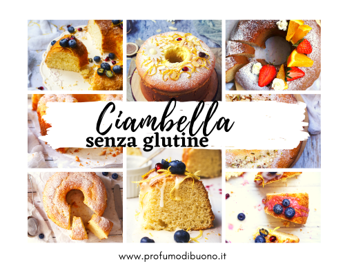 Ciambella senza glutine: ricette per tutti i gusti