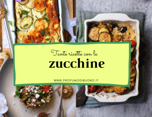 Ricette con zucchine gustose e sane